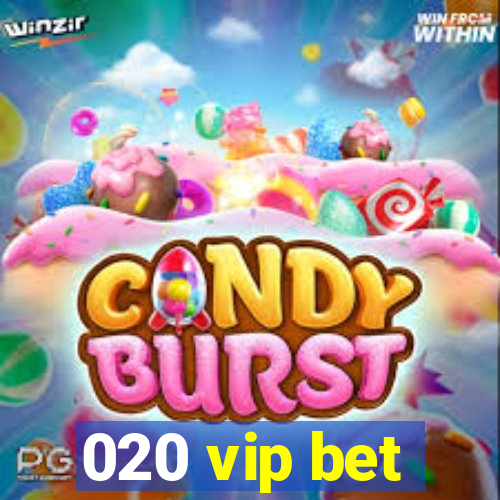 020 vip bet